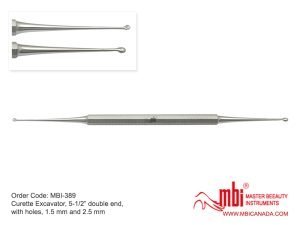 Curette à 2 embouts petits de qualité code 389